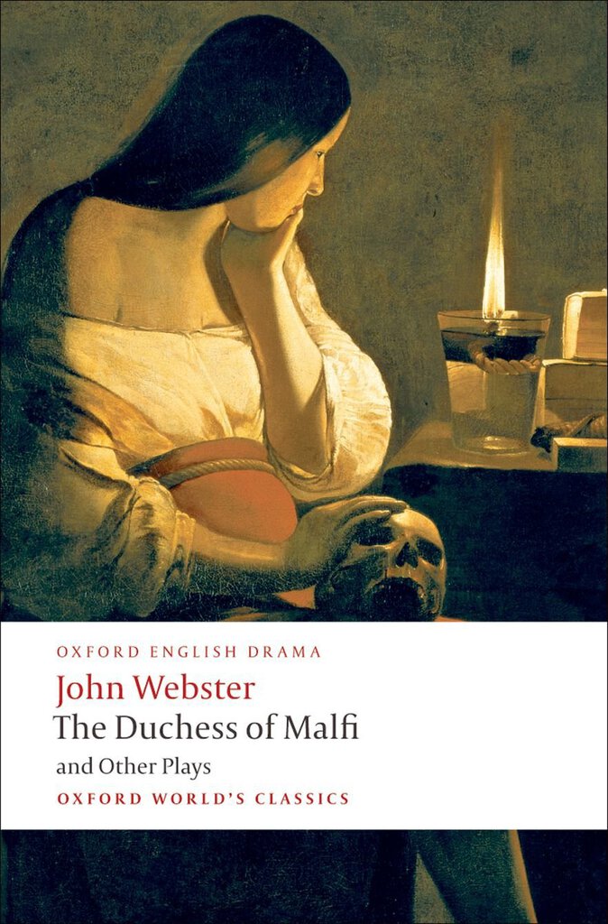 The Duchess of Malfi and Other Plays by John Webster 9780199539284 (USED:GOOD) *D1