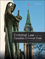 Criminal Law and the Canadian Criminal Code 6th Canadian Edition by Sherrie Barnhorst 9780070329706 (USED:VERYGOOD) *122b