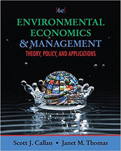*PRE-ORDER, APPROX 4-6 BUSINESS DAYS* Environmental Economics and Management 6th edition by Scott Callan 9781111826673 *77g