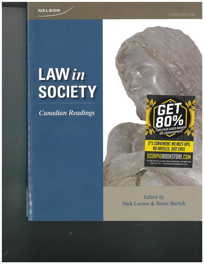 Law in Society 3rd Edition by Nick Larsen + Custom AHSS4060 by Nick Larsen PKG 9780176500207 (USED:GOOD; some markings) *9b