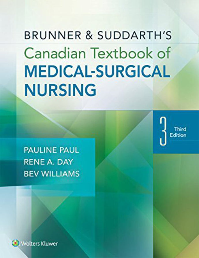 Brunner and Suddarth's Canadian Textbook of Medical-Surgical Nursing 3rd by Pauline Paul 9781451193336 (USED:GOOD) *AVAILABLE FOR NEXT DAY PICK UP* *Z254 [ZZ]