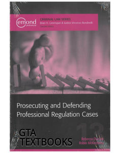 *PRE-ORDER, APPROX 2-3 BUSINESS DAYS* Prosecuting and Defending Professional Regulation Cases by Rebecca Durcan 9781772553338