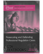 *PRE-ORDER, APPROX 2-3 BUSINESS DAYS* Prosecuting and Defending Professional Regulation Cases by Rebecca Durcan 9781772553338