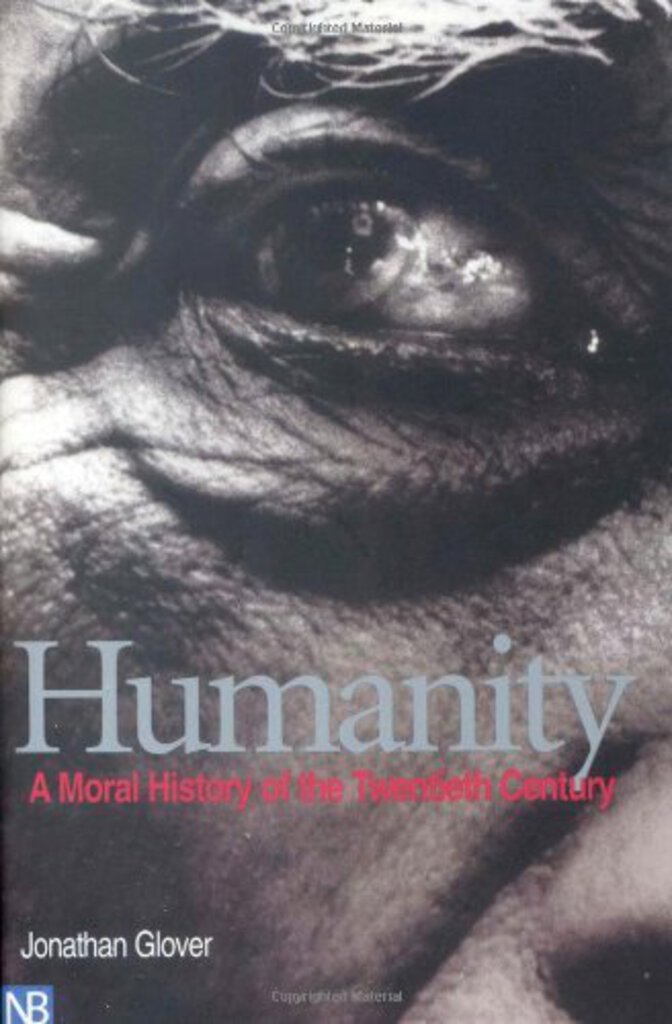 Humanity 2nd Edition by Jonathan Glover 9780300087154 (USED:ACCEPTABLE; highlights) *D2