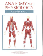 Anatomy and Physiology Course Pack 1st Edition Custom 9781256992530 *DND *FINAL SALE* *101g