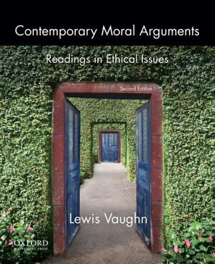 *PRE-ORDER, APPROX 3-5 BUSINESS DAYS* Contemporary Moral Arguments 2nd Edition by Lewis Vaughn 9780199922260