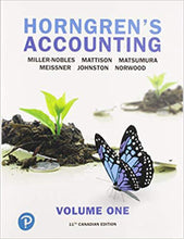 Load image into Gallery viewer, Horngren&#39;s Accounting Volume 1 11th Canadian Edition + Workbook by Tracie Miller-Nobles 9780134735337 (USED:VERYGOOD; minor writing in workbook) *AVAILABLE FOR NEXT DAY PICK UP* *w300
