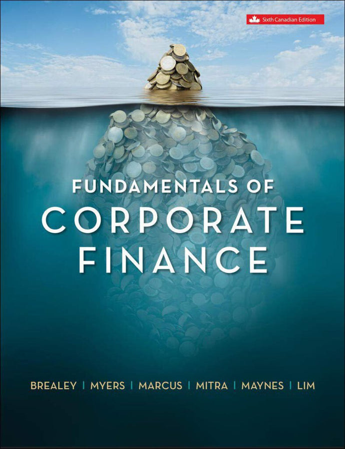 Fundamentals of Corporate Finance 6th Canadian Edition by Brealey 9781259024962 (USED:GOOD) *AVAILABLE FOR NEXT DAY PICK UP* *C20