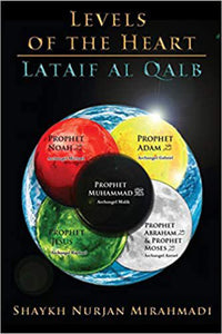 Levels of the Heart - Lataif Al Qalb Mirahmadi (NEW: shows shelfwear) *A67 [ZZ]