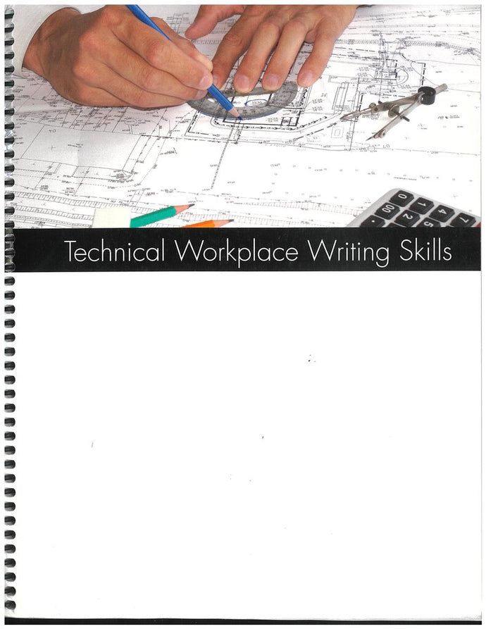 Technical Workplace Writing Skills 2015 CUSTOM 9780176721589 (USED:GOOD) *D24