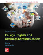 College English and Business Communication 11th Edition by Satterwhite Camp 9781260085341 (USED:GOOD; minor liquid damage back top) *121a [ZZ]