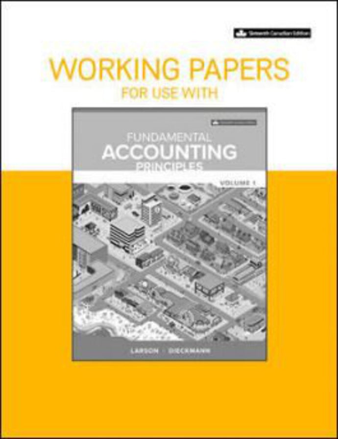 Working Papers for Fundamental Accounting Principles Volume 1 16th Edition by Kermit D. Larson 9781260305968 (LIKENEW) *122a