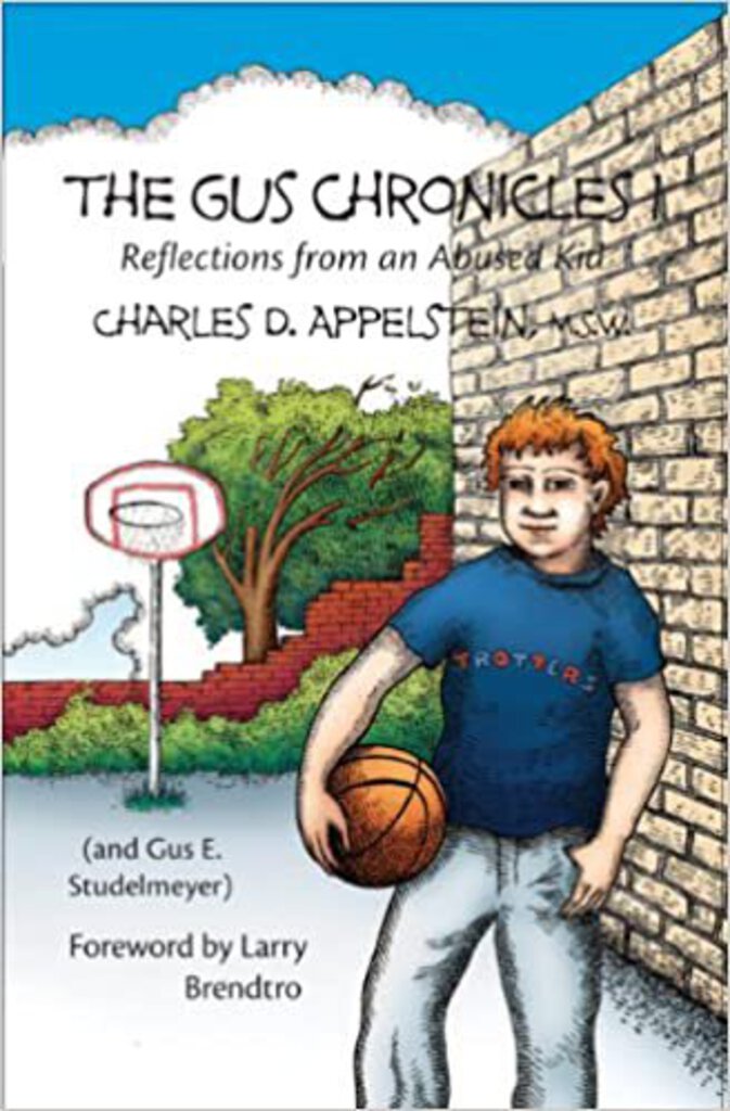 The Gus Chronicles I by Charles D. Appelstein 9780971964020 (USED:VERYGOOD) *D22