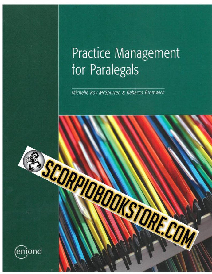 Practice Management for Paralegals by 1st Edition Michelle Roy McSpurren 9781772550061 *A13 [ZZ]