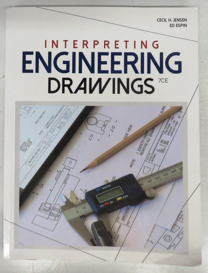 Interpreting Engineering Drawings 7th edition by Cecil Jensen 9780176531515 (NEW BOOK MINOR COSMETIC DAMAGE) *43d *FINAL SALE* [ZZ]