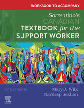 Load image into Gallery viewer, *PRE-ORDER, APPROX 2-3 BUSINESS DAYS* Sorrentino&#39;s Canadian Textbook and Workbook for the Support Worker +Canadian Clinical Skills 5th edition by Mary J. Wilk PKG 9780323880626
