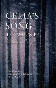Celia's Song by Lee Maracle 9781770864511 (USED:VERY GOOD) *D2