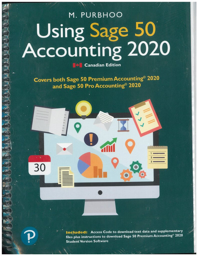 Using Sage 50 Accounting 2020 Plus Companion Website by Mary Purbhoo 9780136746522 (USED:LIKENEW) *103h [ZZ]
