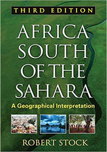 Africa South Of The Sahara 3rd Edition by Robert Stock 9781462508112 (USED:LIKENEW) *AVAILABLE FOR NEXT DAY PICK UP* *Z274 [ZZ]