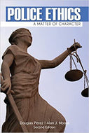 *PRE-ORDER, APPROX 4-6 BUSINESS DAYS* Police Ethics 2nd Edition by Douglas Werner Perez 9781111544515 [ZZ]