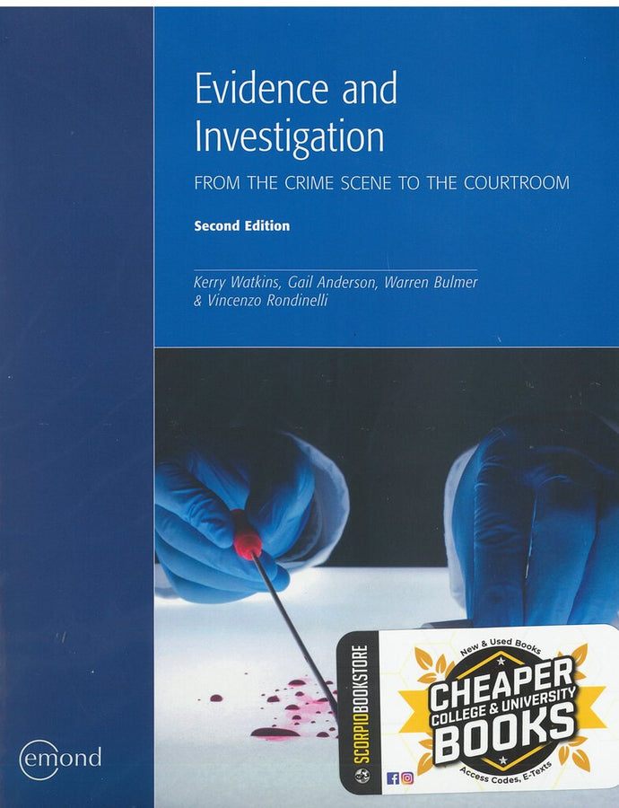 Evidence and Investigation From the Crime Scene to the Courtroom 2nd Edition by Kerry Watkins 9781772554489 (USED:VERYGOOD) *133a [ZZ]