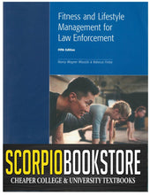 Load image into Gallery viewer, Fitness and Lifestyle Management for Law Enforcement 5th Edition with Fit for Duty by Wisotzki 9781772550610 (USED:VERYGOOD; minor writing inside cover) *129d
