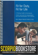 Load image into Gallery viewer, Fitness and Lifestyle Management for Law Enforcement 5th Edition w/ Fit for Duty by Wisotzki PKG 9781772554786 (USED:LIKENEW) *AVAILABLE FOR NEXT DAY PICK UP* *C3 [ZZ]
