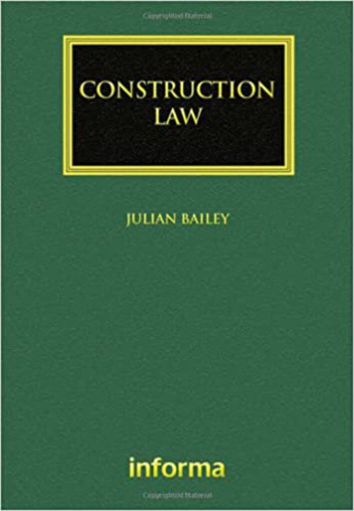 Construction Law VOLUME 1, 2, 3 Julian Bailey 9781843119173 (USED:LIKE NEW) *A71 [ZZ]