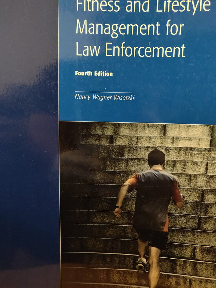 Fitness and Lifestyle Management for Law Enforcement Revised 4th Edition by Nancy Wagner Wisotzki 9781552394731 (USED:VERYGOOD) *D