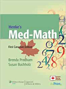 Henke's Med-Math by Brenda Predham 9780781799867 (USED:ACCEPTABLE) *AVAILABLE FOR NEXT DAY PICK UP* *Z274 [ZZ]