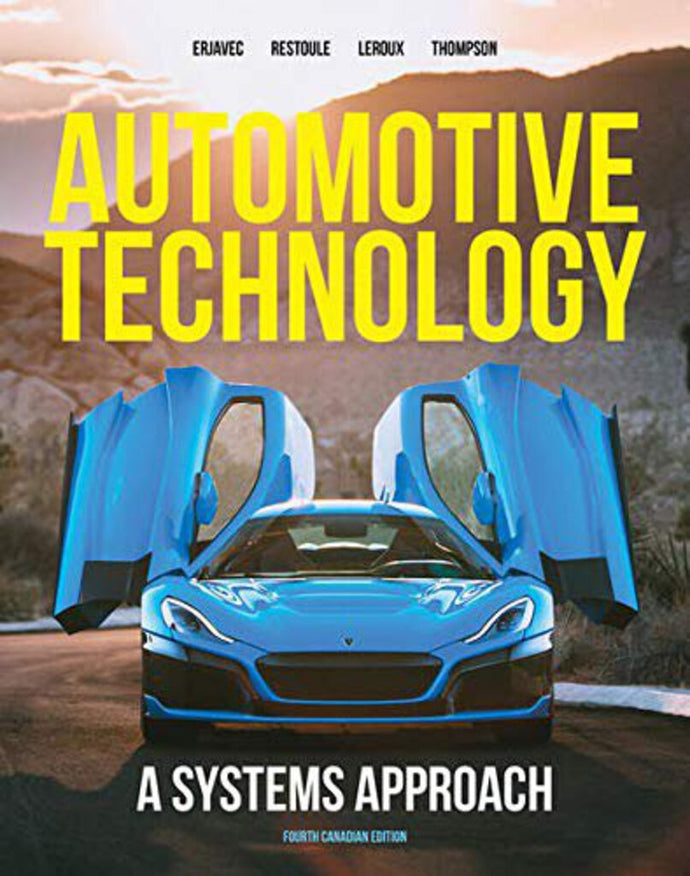 *PRE-ORDER, APPROX 4-6 BUSINESS DAYS* Automotive Technology A Systems Approach 4th Canadian edition by ERJAVEC 9780176796174 *143b