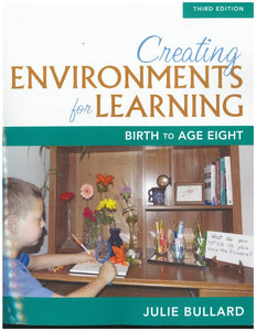 Creating Environments for Learning 3rd Edition by Julie Bullard 9780134014555 (USED:GOOD) *103h [ZZ]