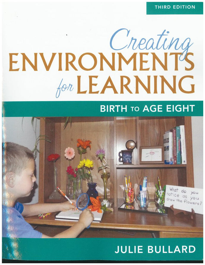 Creating Environments for Learning 3rd Edition by Julie Bullard 9780134014555 (USED:GOOD) *103h [ZZ]