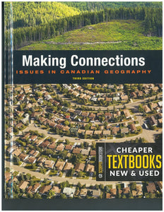 *PRE-ORDER, APPROX 4-6 BUSINESS DAYS, may be backordered* Making Connections Issues in Canadian Geography 3rd Edition by Bruce Clark 9780133789980