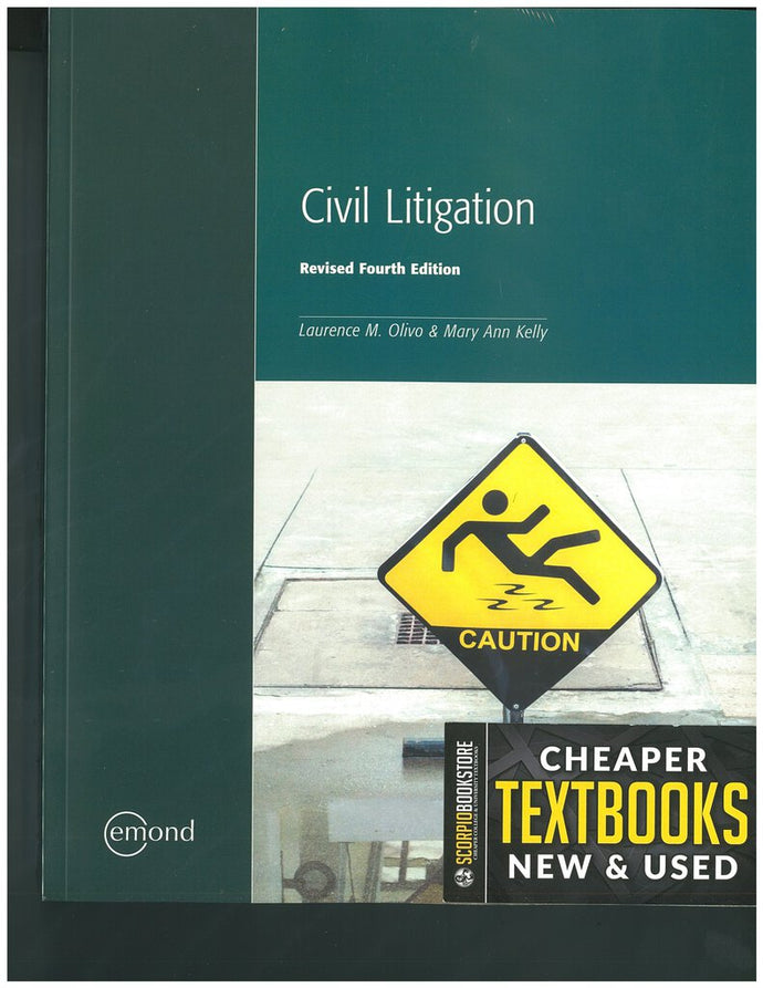 Civil Litigation 4th Edition REVISED by Laurence M. Olivo 9781774621882 *144h [ZZ]