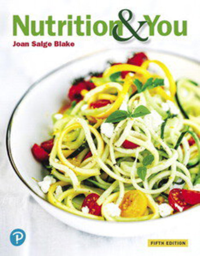 *PRE-ORDER, APPROX 4-6 BUSINESS DAYS* Nutrition & You 5th edition +ModifiedMastering by Blake PKG 9780135656662