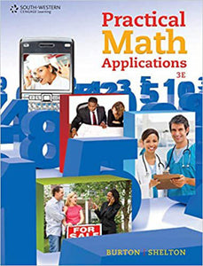 *PRE-ORDER, APPROX 5-7 BUSINESS DAYS* Practical Math Applications 3rd edition by Sharon Burton 9780538731157