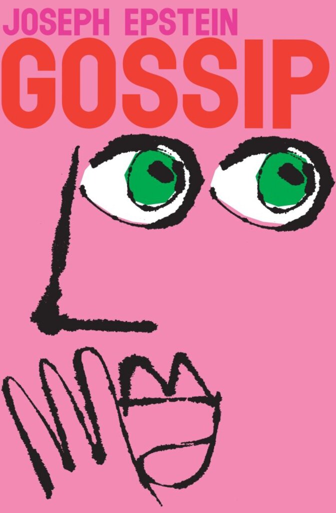 Gossip by Joseph Epstein 9780618721948 (USED:ACCEPTABLE;few pages minor rip) *56d