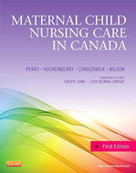 Maternal Child Nursing Care in Canada 9781926648286 (USED:ACCEPTABLE; shows wear. contains markings/highlights)
