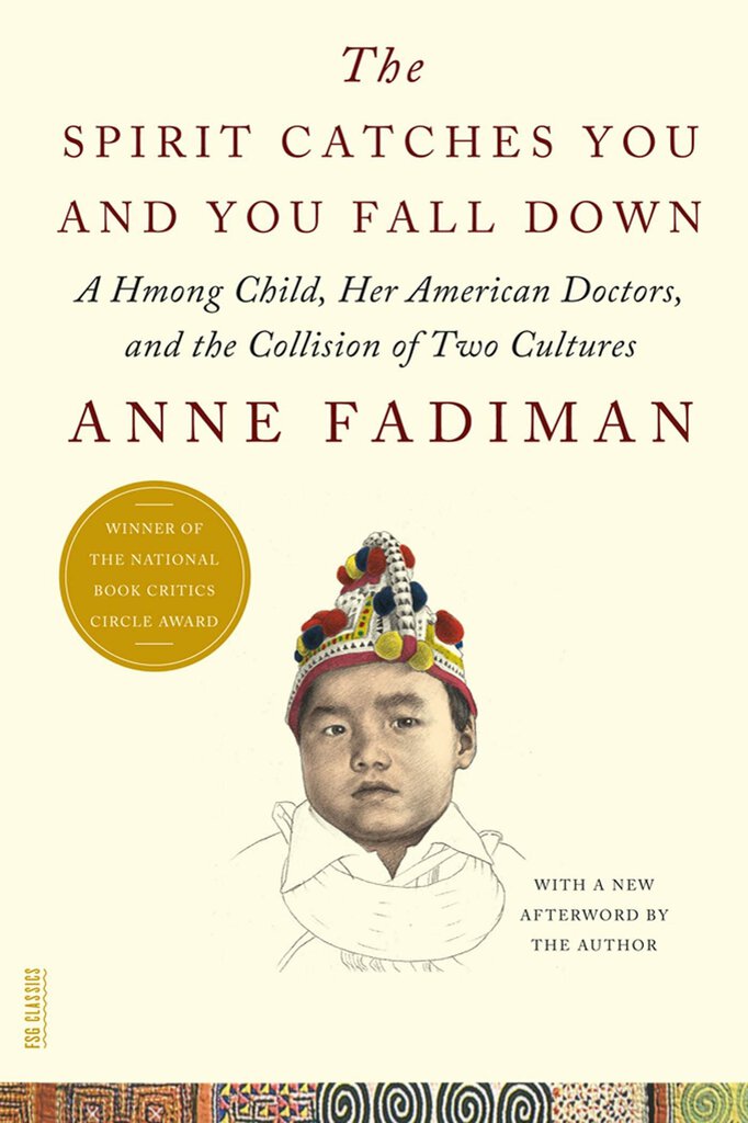 The Spirit Catches You and You Fall Down by Anne Fadiman 9780374533403 (USED:GOOD) *D2