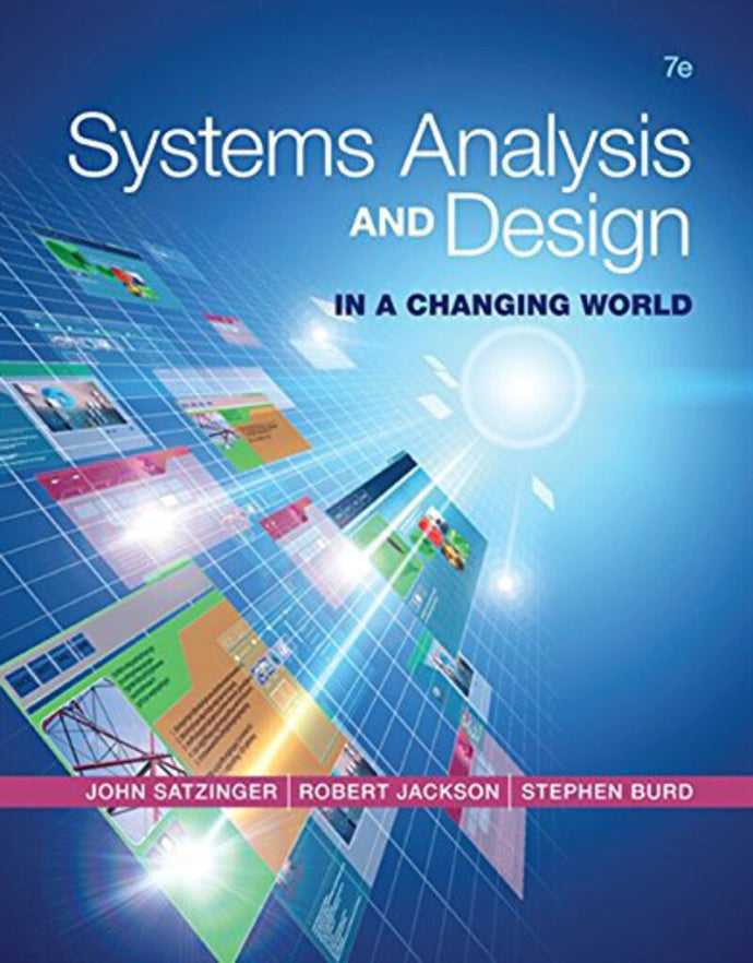 *PRE-ORDER, APPROX 4-6 BUSINESS DAYS* Systems Analysis and Design in a Changing World 7th edition by John W. Satzinger 9781305117204