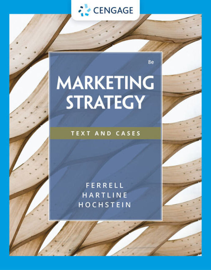 *PRE-ORDER, APPROX 4-6 BUSINESS DAYS* Marketing Strategy 8th Edition by O. C. Ferrell 9780357516300 *19c