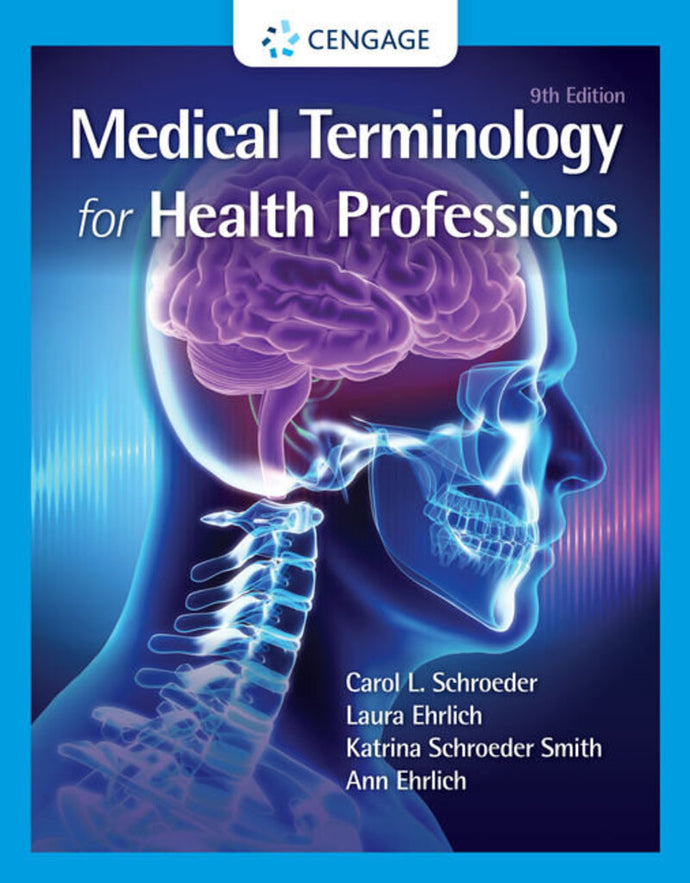 Medical Terminology for Health Professions 9th Edition by Ann Ehrlich Carol L. Schroeder 9780357513699 *26a [ZZ]