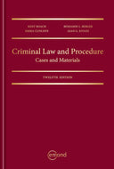 Criminal Law and Procedure Cases and Materials 12th Edition by Kent Roach 9781772555899 [ZZ] *130h