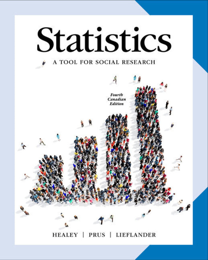 *PRE-ORDER, APPROX 4-7 BUSINESS DAYS* Statistics 4th Canadian Edition by Joseph Healey 9780176725082 *77f *FINAL SALE*
