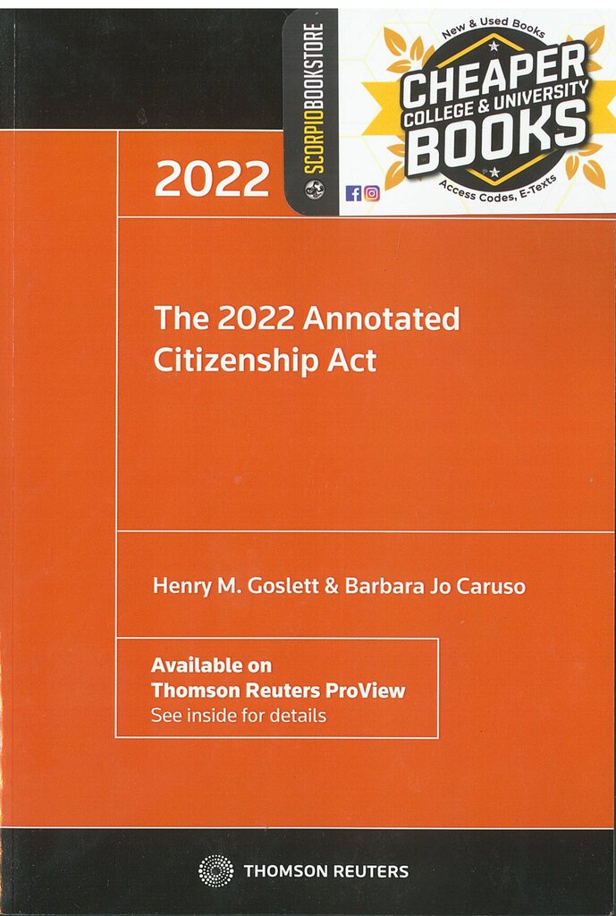 The 2022 Annotated Citizenship Act by Henry M. Goslett 9780779899159 *FINAL SALE* *82b [ZZ]
