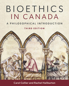 *PRE-ORDER, APPROX 4-6 BUSINESS DAYS* Bioethics in Canada 3rd Edition By Carol Collier 9781773382265