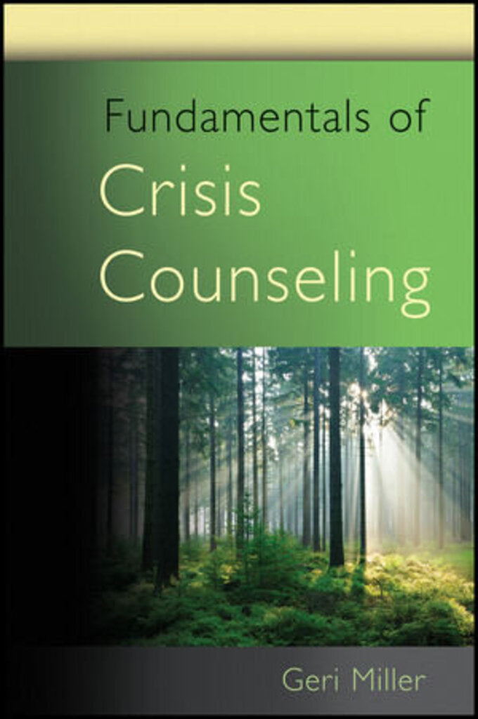 *PRE-ORDER, APPROX 5-7 BUSINESS DAYS* Fundamentals of Crisis Counseling by Geraldine A. Miller 9780470438305 *46a
