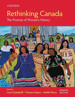 *PRE-ORDER, APPROX 3-5 BUSINESS DAYS* Rethinking Canada 7th edition by Lara Campbell 9780199011087 [ZZ]
