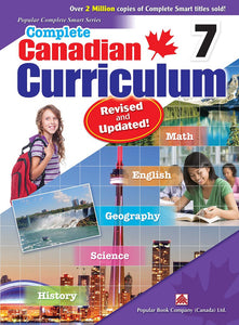 *PRE-ORDER, APPROX 4-6 BUSINESS DAYS* Complete Canadian Curriculum 7 Revised and Updated by Popular Book 9781771490351 *139e [ZZ]